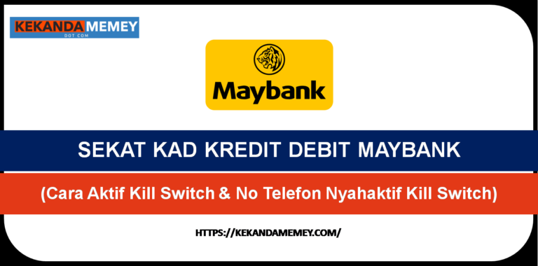 SEKAT KAD KREDIT DEBIT MAYBANK