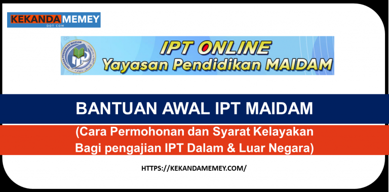 BANTUAN AWAL IPT MAIDAM