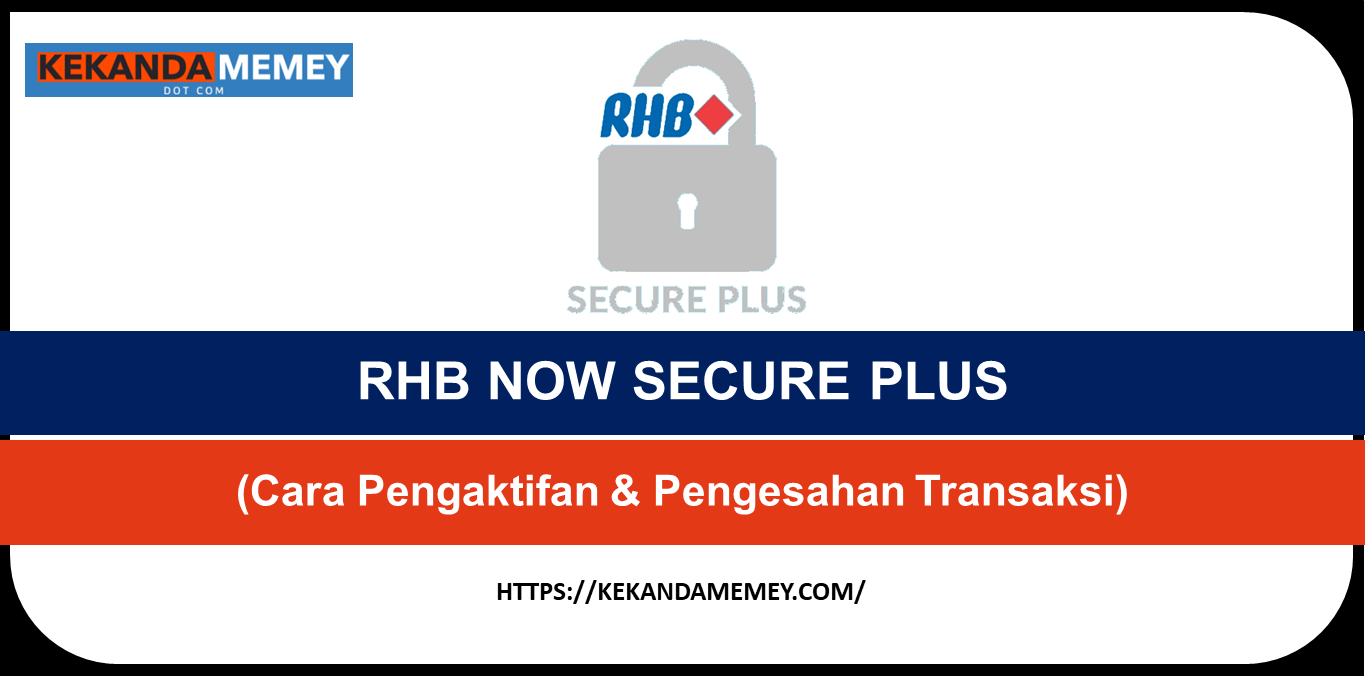 RHB NOW SECURE PLUS