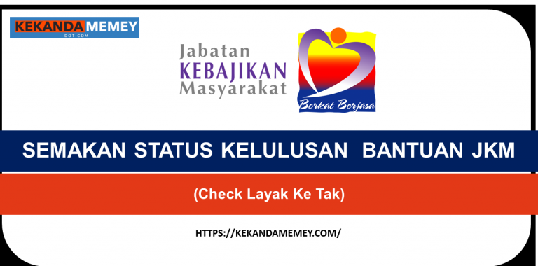 SEMAKAN STATUS KELULUSAN  BANTUAN JKM