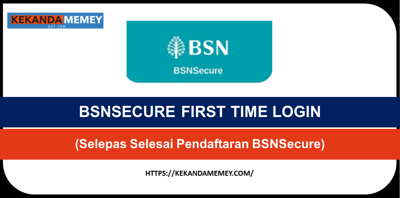 BSNSECURE FIRST TIME LOGIN