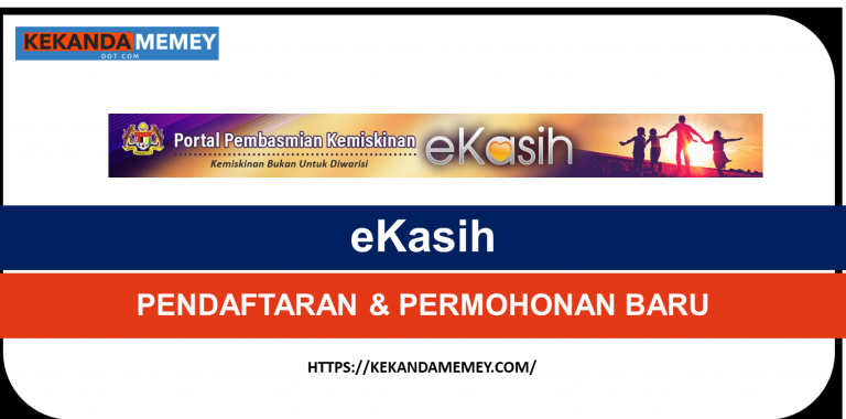 eKasih 2020 PENDAFTARAN,PERMOHONAN BARU & SEMAKAN PERMOHONAN PORTAL eKasih