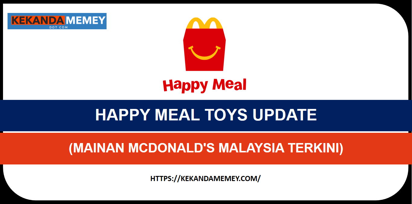 HAPPY MEAL TOYS UPDATE