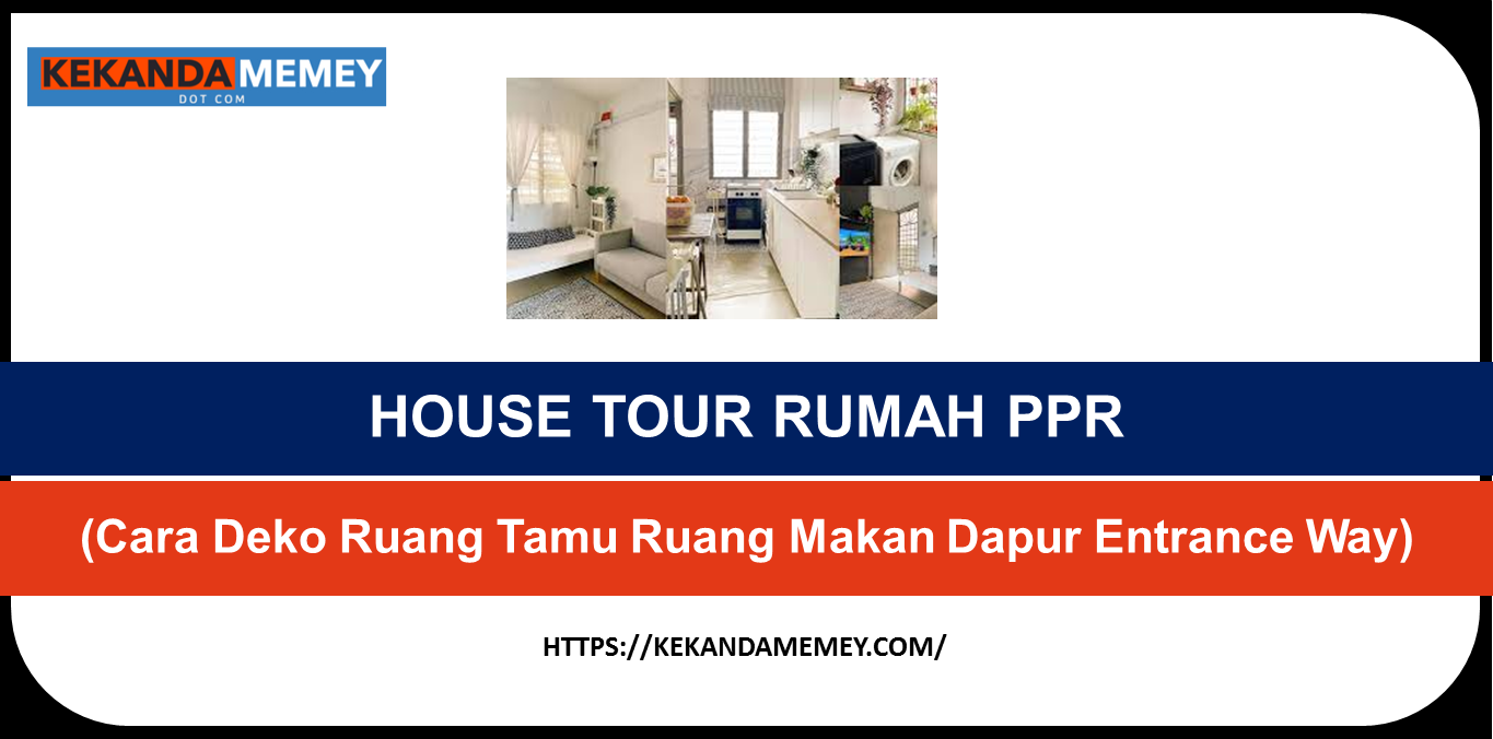 HOUSE TOUR RUMAH PPR