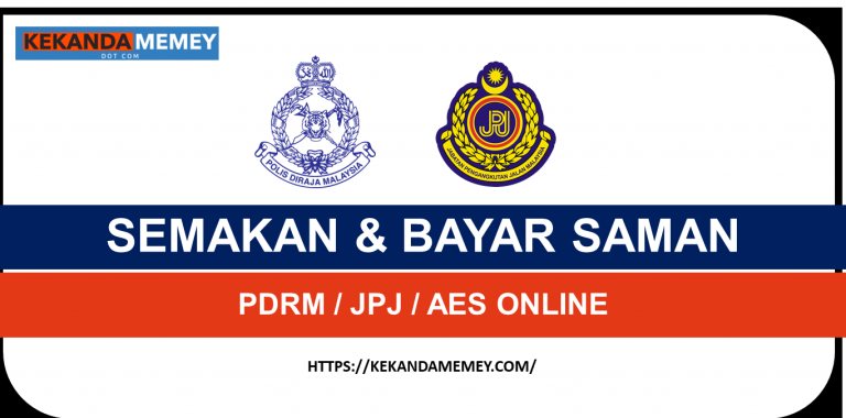 SEMAKAN & BAYAR SAMAN PDRM,JPJ & AES ONLINE