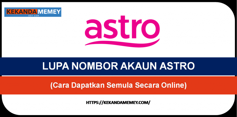 LUPA NOMBOR AKAUN ASTRO