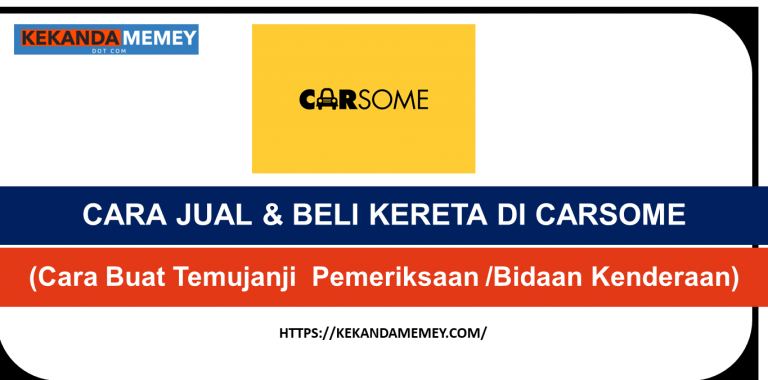 CARA JUAL & BELI KERETA DI CARSOME