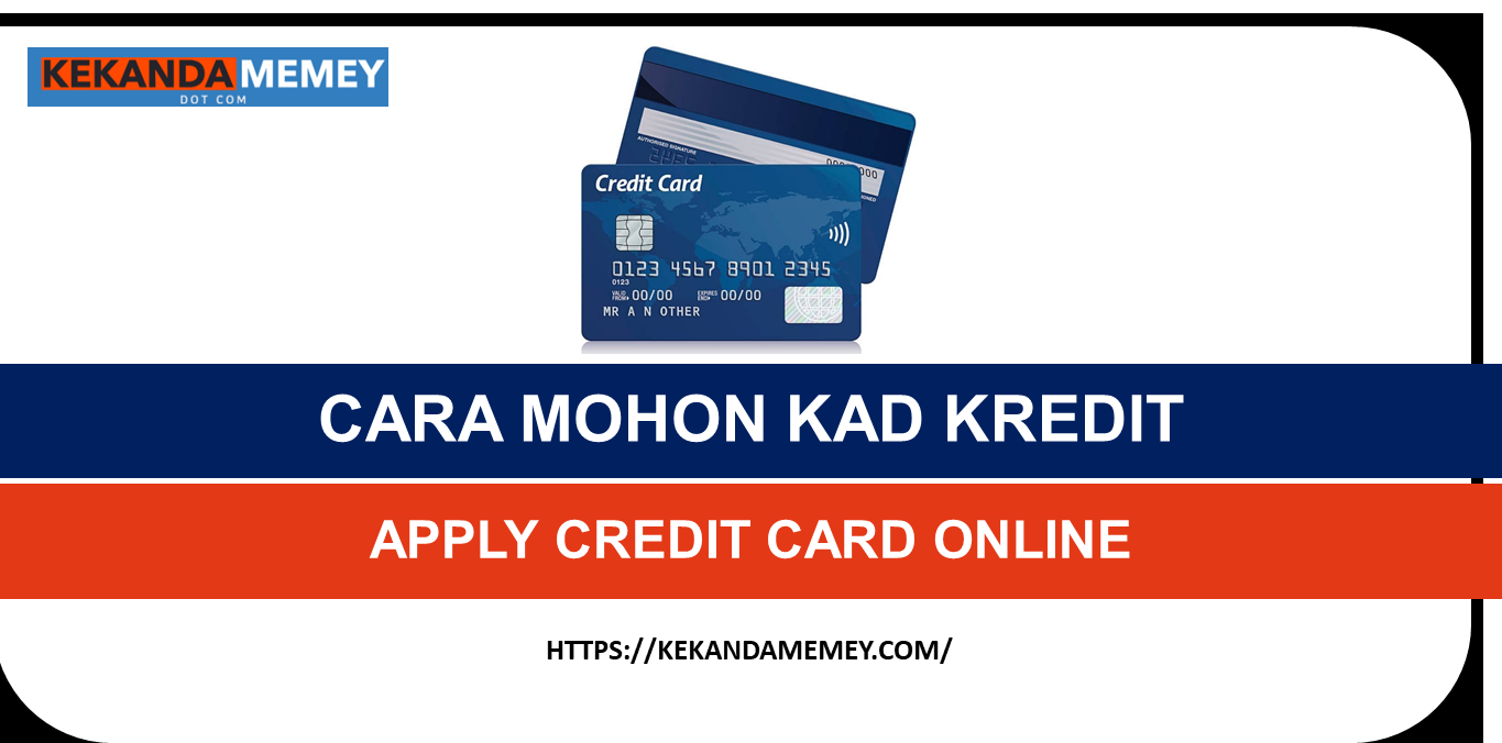 CARA MOHON KAD KREDITAPPLY CREDIT CARD ONLINE(MAYBANKCIMB BANKBANK RAKYATRHB BANKBSN AEON CREDIT)