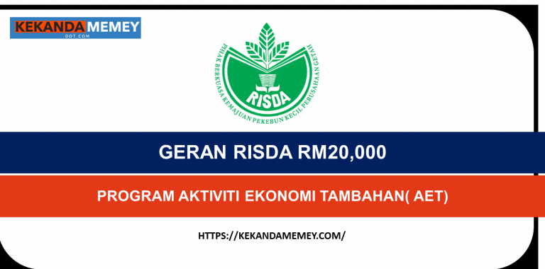 GERAN RISDA RM20,000 CARA PERMOHONAN PROGRAM AKTIVITI EKONOMI TAMBAHAN( AET)