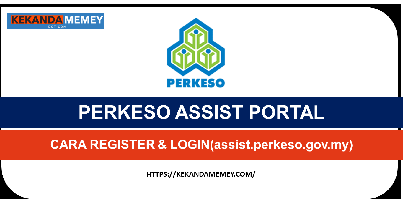 PERKESO ASSIST PORTAL ONLINE
