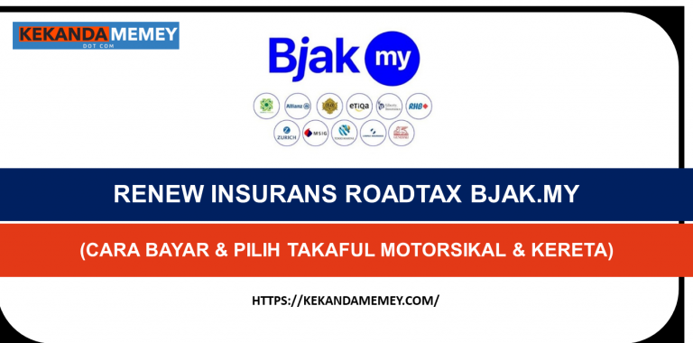 RENEW INSURANS ROADTAX BJAK.MY (CARA BAYAR & PILIH TAKAFUL MOTORSIKAL & KERETA)