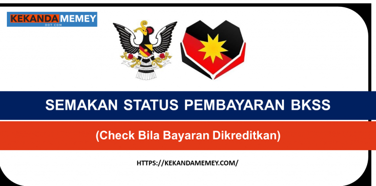 SEMAKAN STATUS PEMBAYARAN BKSS(Check Bila Bayaran Dikreditkan)