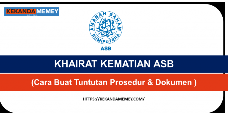 CARA TUNTUTCLAIM KHAIRAT KEMATIAN ASB (Prosedur & Dokumen )