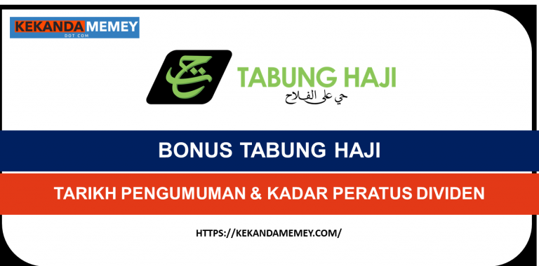 BONUS TABUNG HAJI 2022TARIKH PENGUMUMAN & KADAR PERATUS DIVIDEN 2021