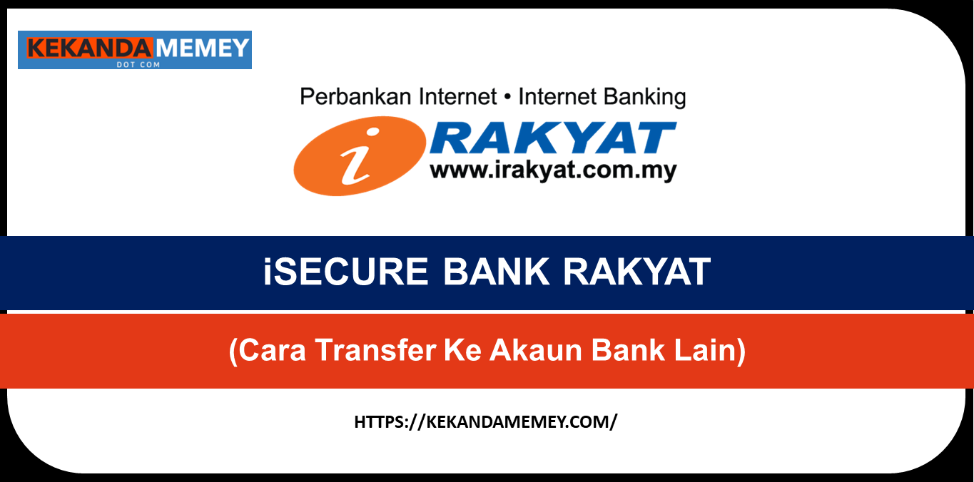 TRANSFER BANK RAKYAT iSECURE