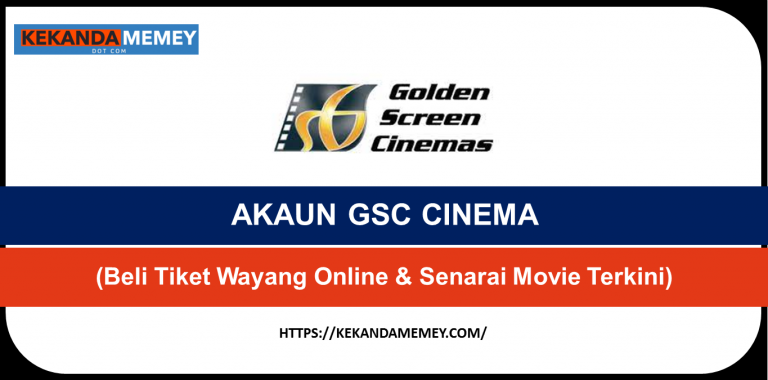 AKAUN GSC CINEMA