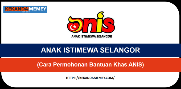 ANAK ISTIMEWA SELANGOR (ANIS)