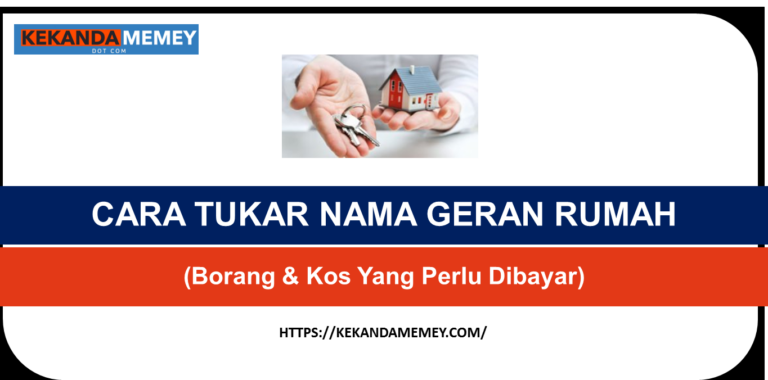 CARA TUKAR NAMA GERAN RUMAH