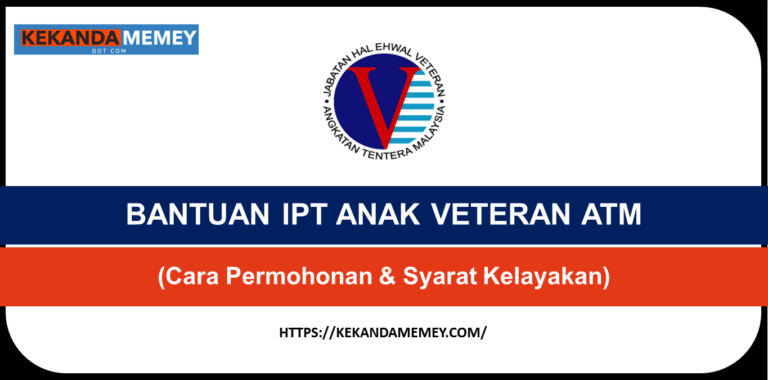 BANTUAN IPT ANAK VETERAN ATM