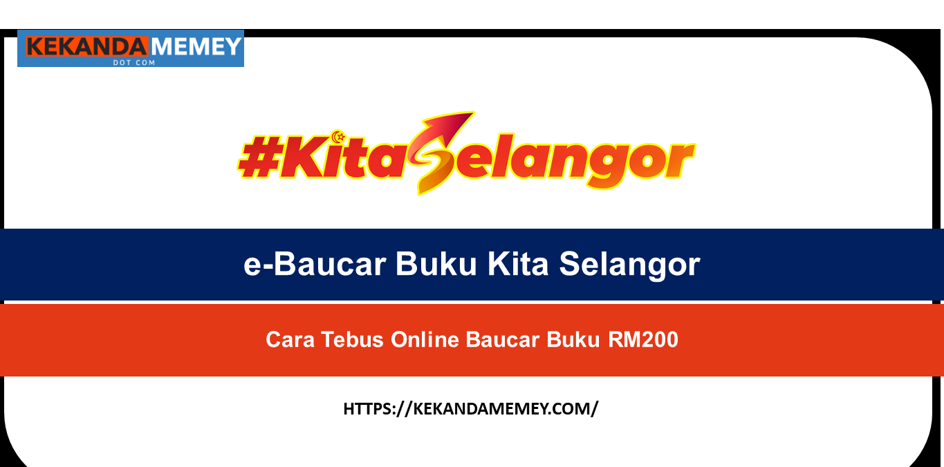 e-Baucar Buku Kita Selangor Cara Tebus Online Baucar Buku RM200