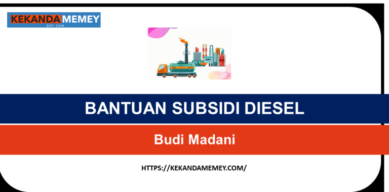 BANTUAN SUBSIDI DIESEL MADANI