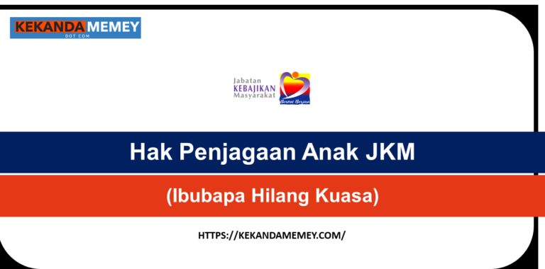 Hak Penjagaan Anak JKM