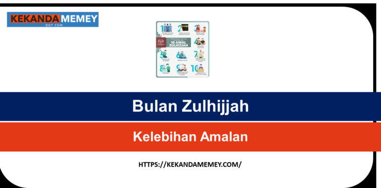 Kelebihan Amalan Bulan Zulhijjah